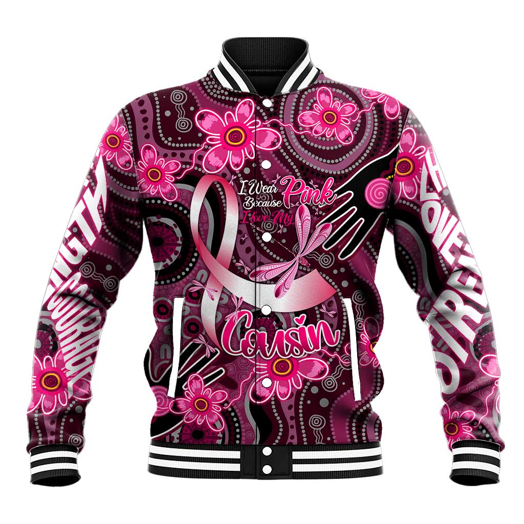 Breast Cancer Australian Aboriginal Baseball Jacket I Wear Pink Because I Love My Cousin