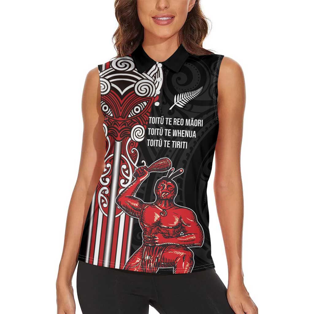 Toitu Te Reo Maori Toitu Te Whenua Toitu Te Tiriti Women Sleeveless Polo Shirt Maori Warrior New Zealand