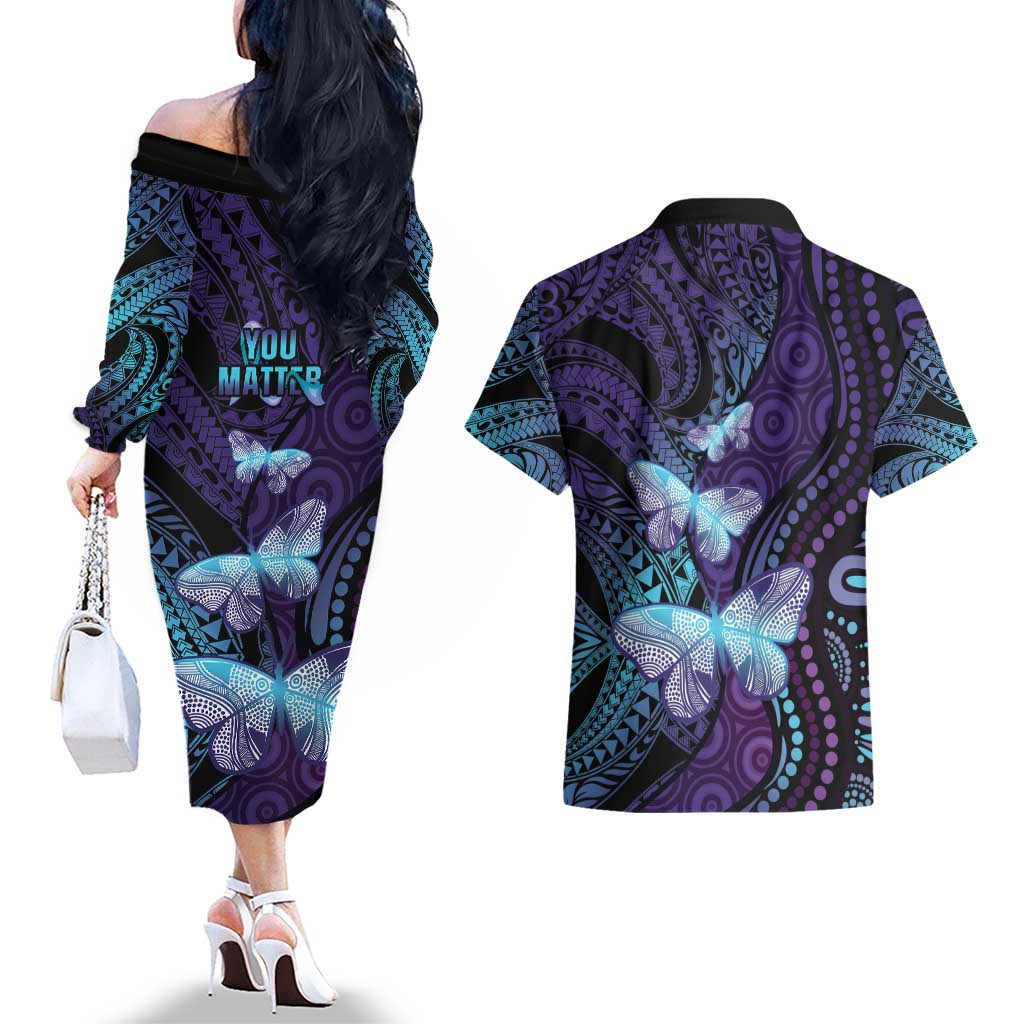 You Matter Suicide Prevention Awareness Couples Matching Off The Shoulder Long Sleeve Dress and Hawaiian Shirt Butterfly Aboriginal Mix Polynesian Pattern