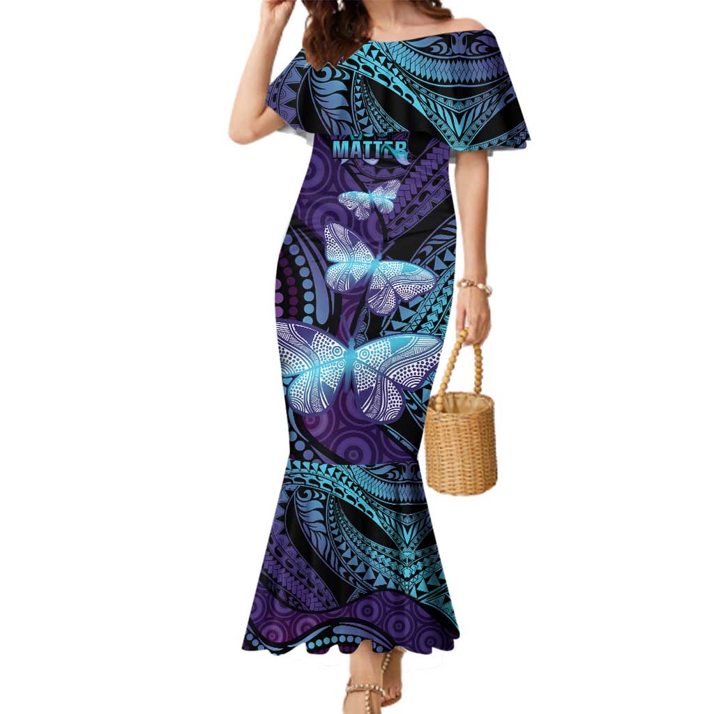 You Matter Suicide Prevention Awareness Family Matching Mermaid Dress and Hawaiian Shirt Butterfly Aboriginal Mix Polynesian Pattern