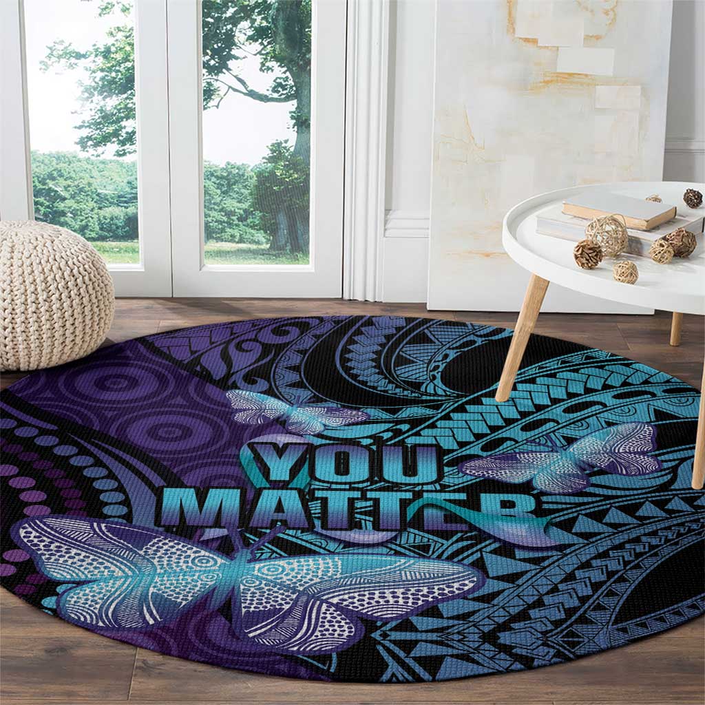 You Matter Suicide Prevention Awareness Round Carpet Butterfly Aboriginal Mix Polynesian Pattern