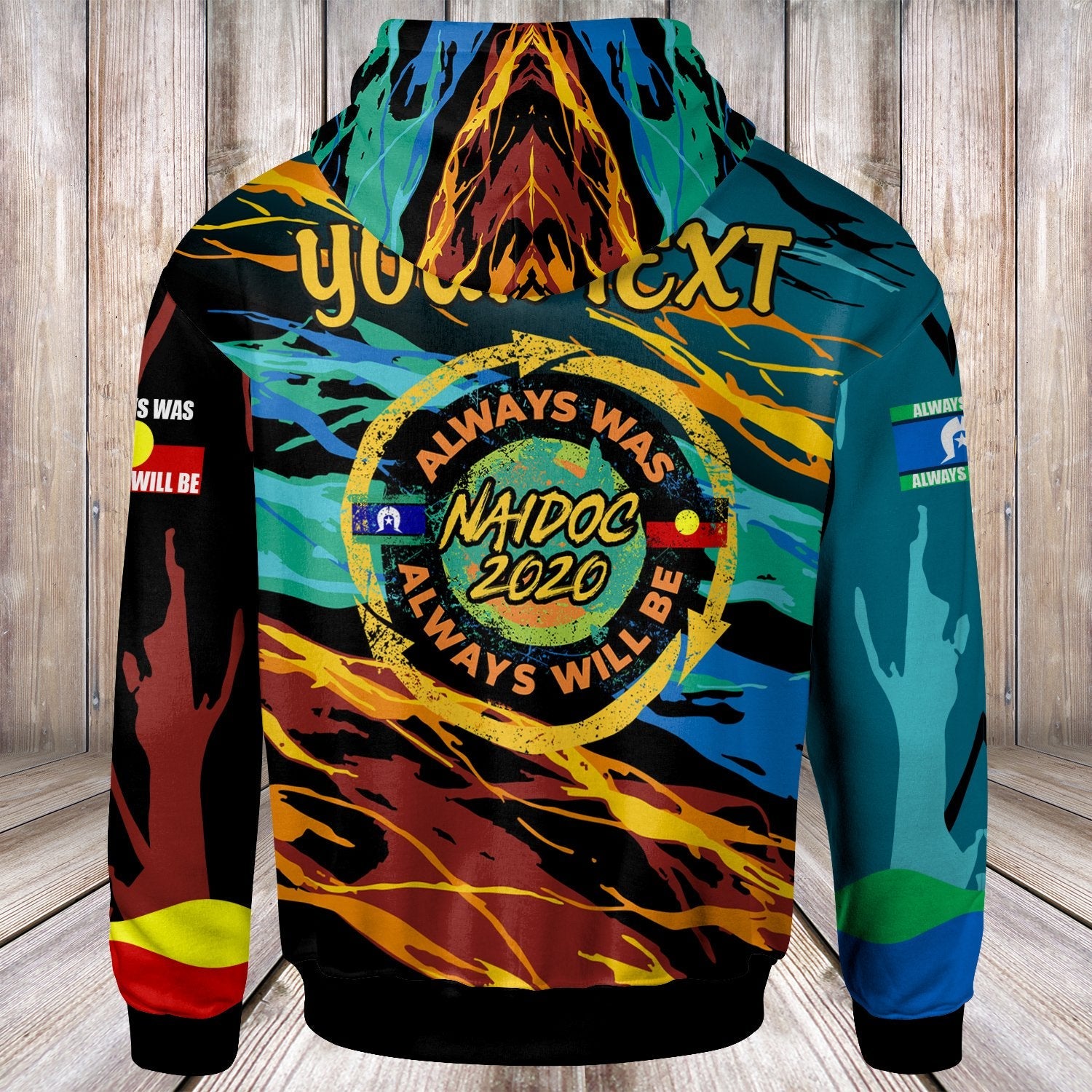 custom-text-hoodie-naidoc-always-was-always-will-be